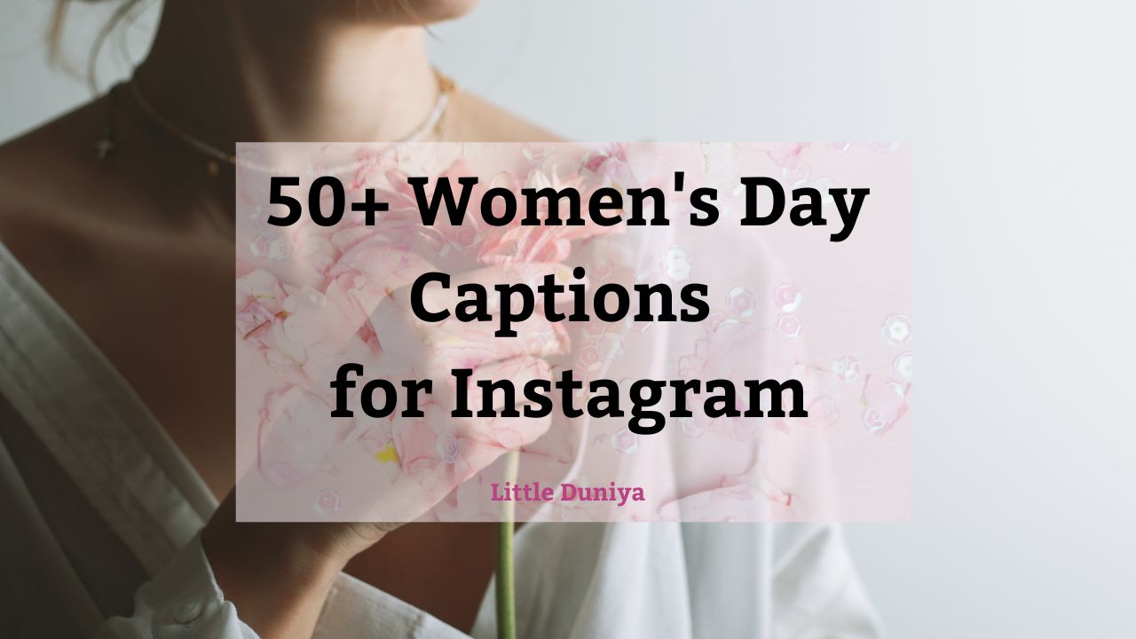 50+ Ladies’s Day Captions for Instagram To Have fun Womanhood!